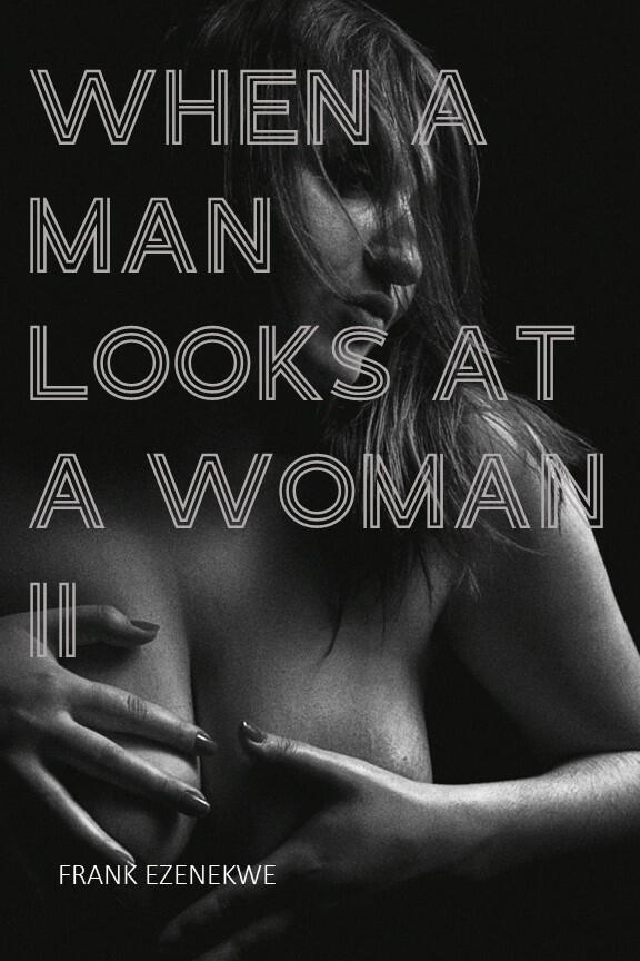 when a man looks at a woman 2